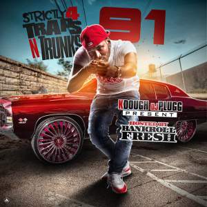 Strictly 4 The Traps n Trunks 91